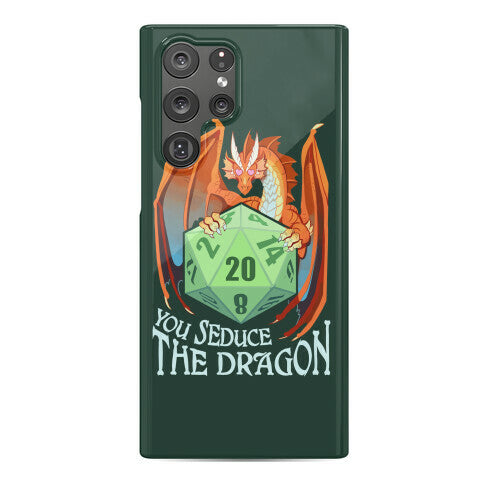 You Seduce The Dragon Phone Case